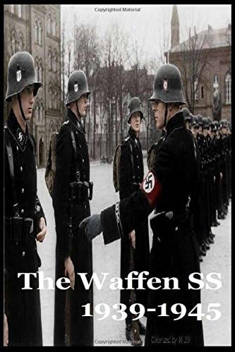 Waffen-SS Uniforms In Color Photographs: Europa Militaria Series
